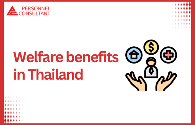 【For companies expanding into Thailand】About welfare benefits in Thailand.