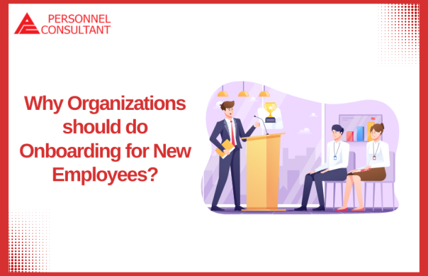 Why Organizations should do Onboarding for New Employees?