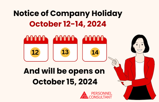 Notice of Company Holiday : October 12-14, 2024