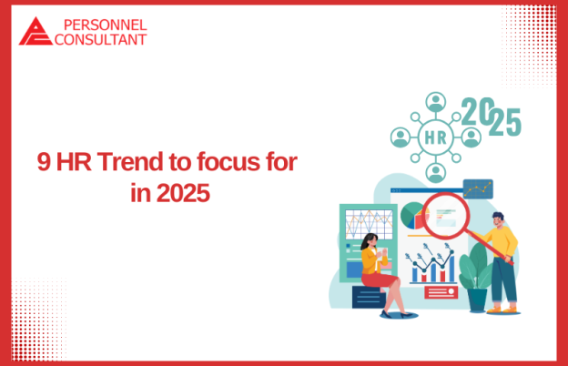 9 HR Trends to focus for in 2025