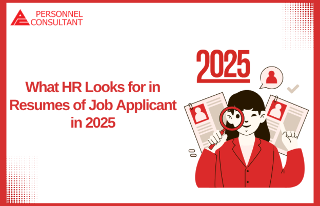 What HR Looks for in Resumes of Job Applicant in 2025