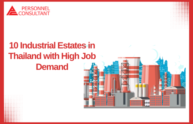 Industrial Estates in Thailand with High Job Demand