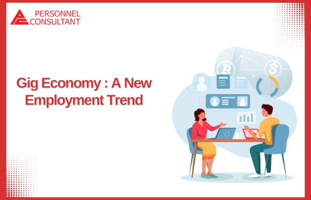 Gig Economy : A New Employment Trend