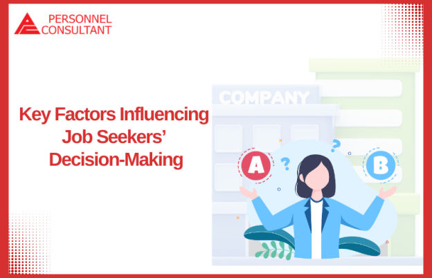 Key Factors Influencing Job Seekers’ Decision-Making